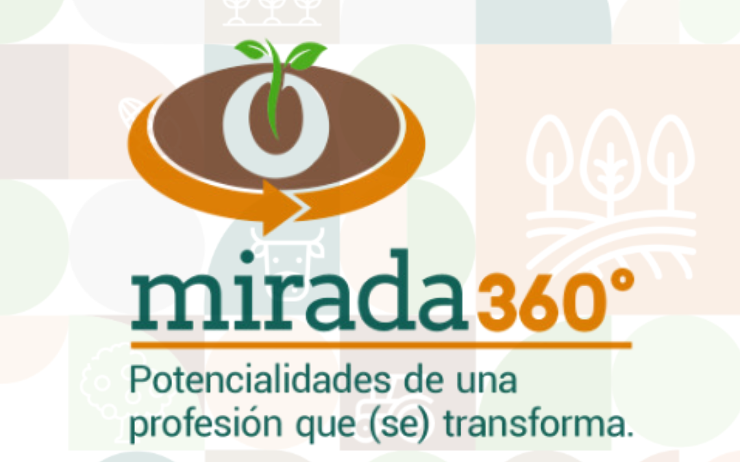 12° Congreso Provincial de Ingenieros Agrónomos de Córdoba: Mirada 360° Potencialidades de una profesión que (se) transforma.